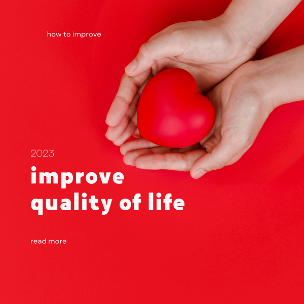 improve quality of life