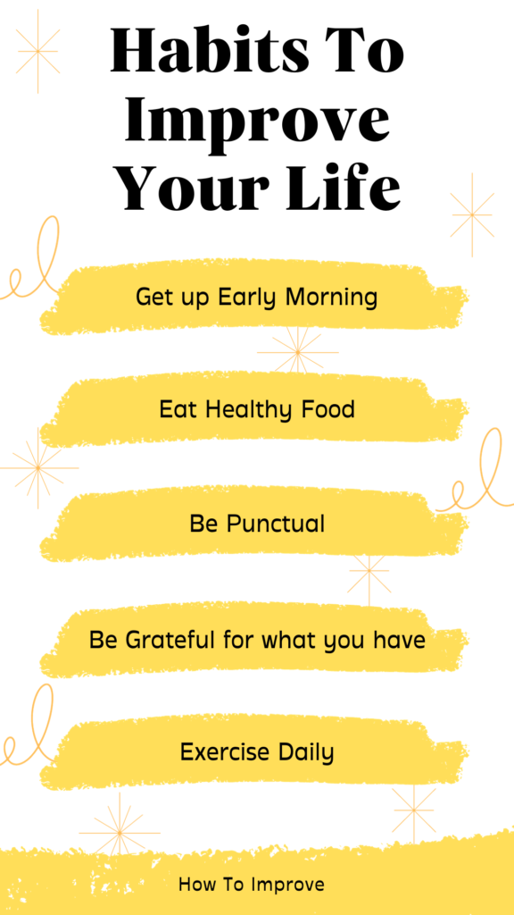 List of Habits To Improve Your Life
