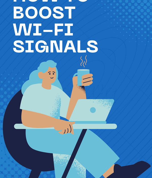 How to boost Wi-Fi signals